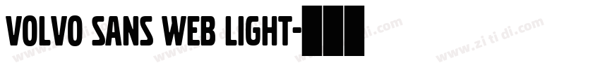 Volvo Sans Web Light字体转换